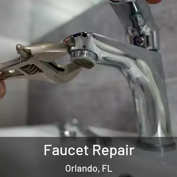  Faucet Repair Orlando, FL