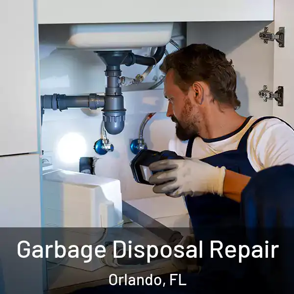  Garbage Disposal Repair Orlando, FL