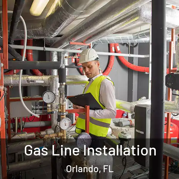  Gas Line Installation Orlando, FL