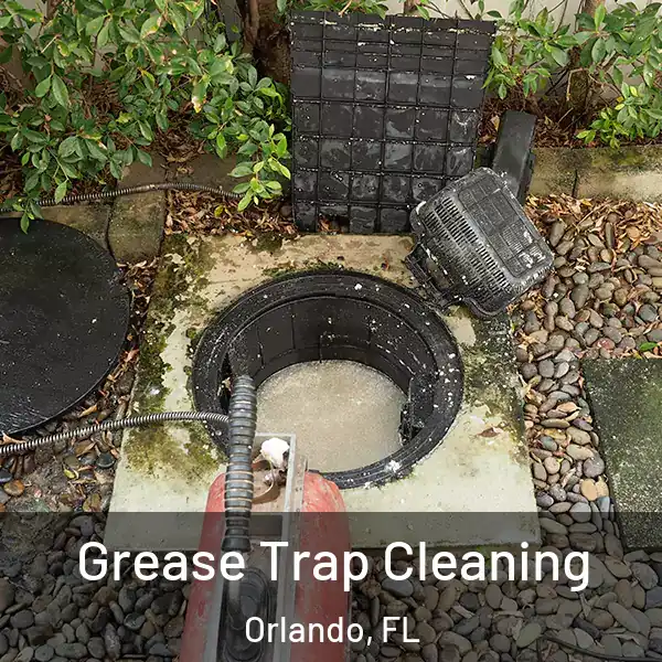  Grease Trap Cleaning Orlando, FL