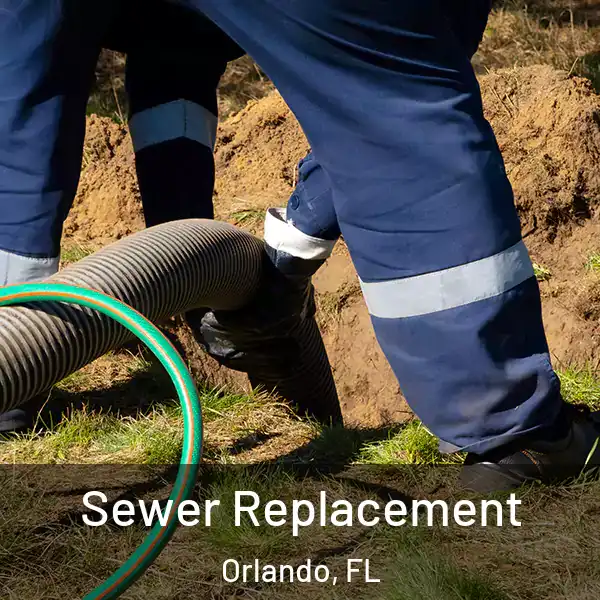  Sewer Replacement Orlando, FL